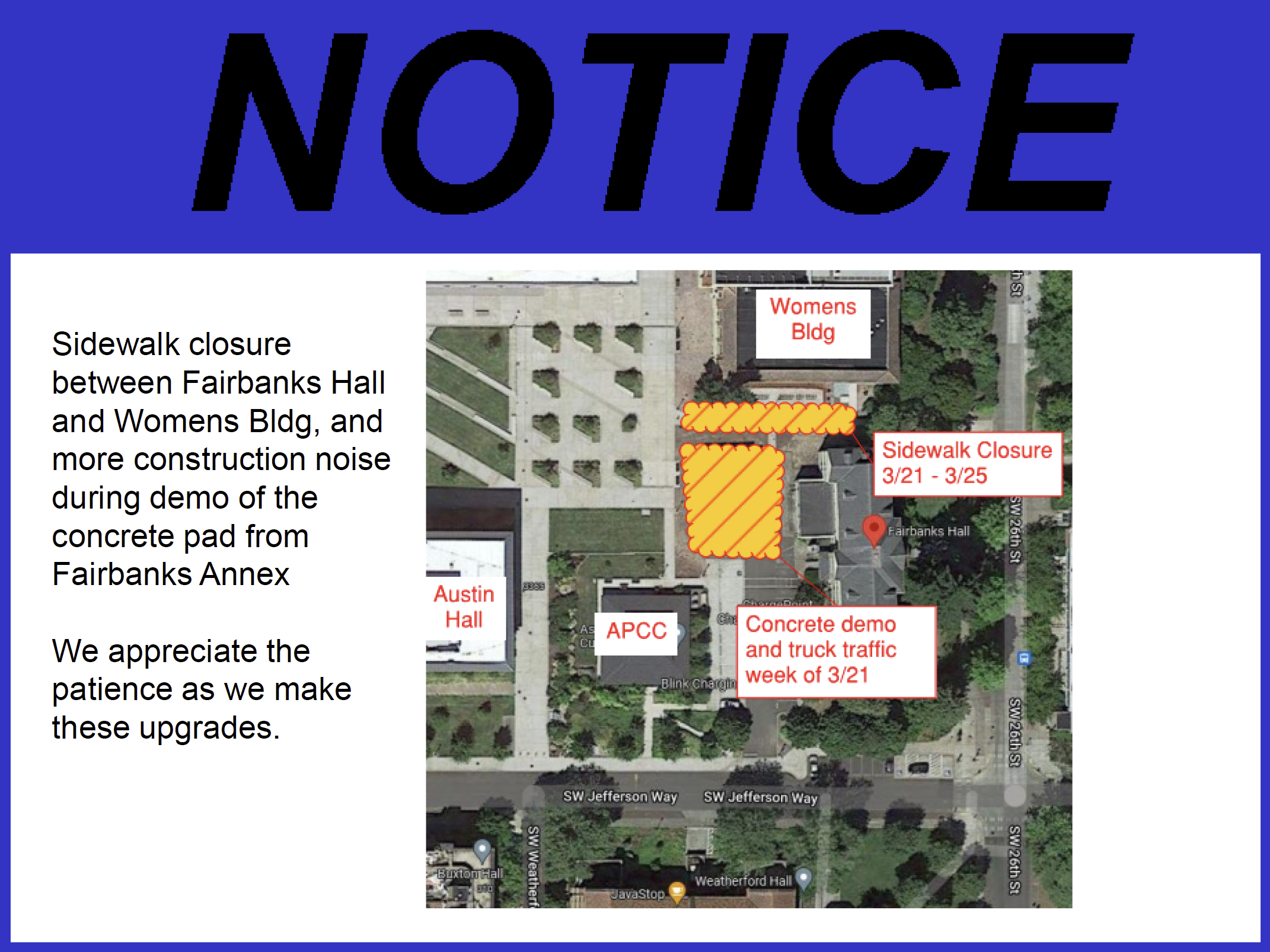 3/213/25/2022 Concrete work & sidewalk closure for Fairbanks Hall