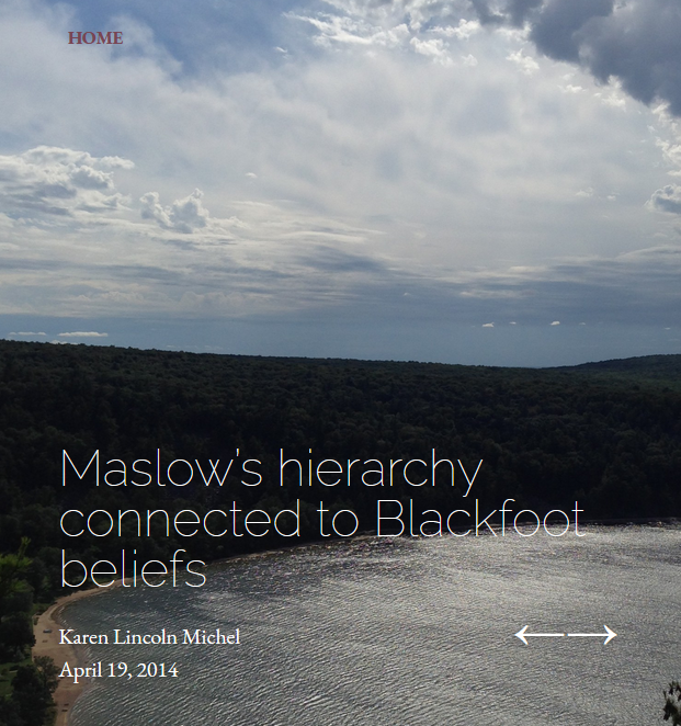 Picture of the sky, mountains, and a body of water with the title "Maslow's Hierachy connected to Blackfoot Beliefs" across the visual