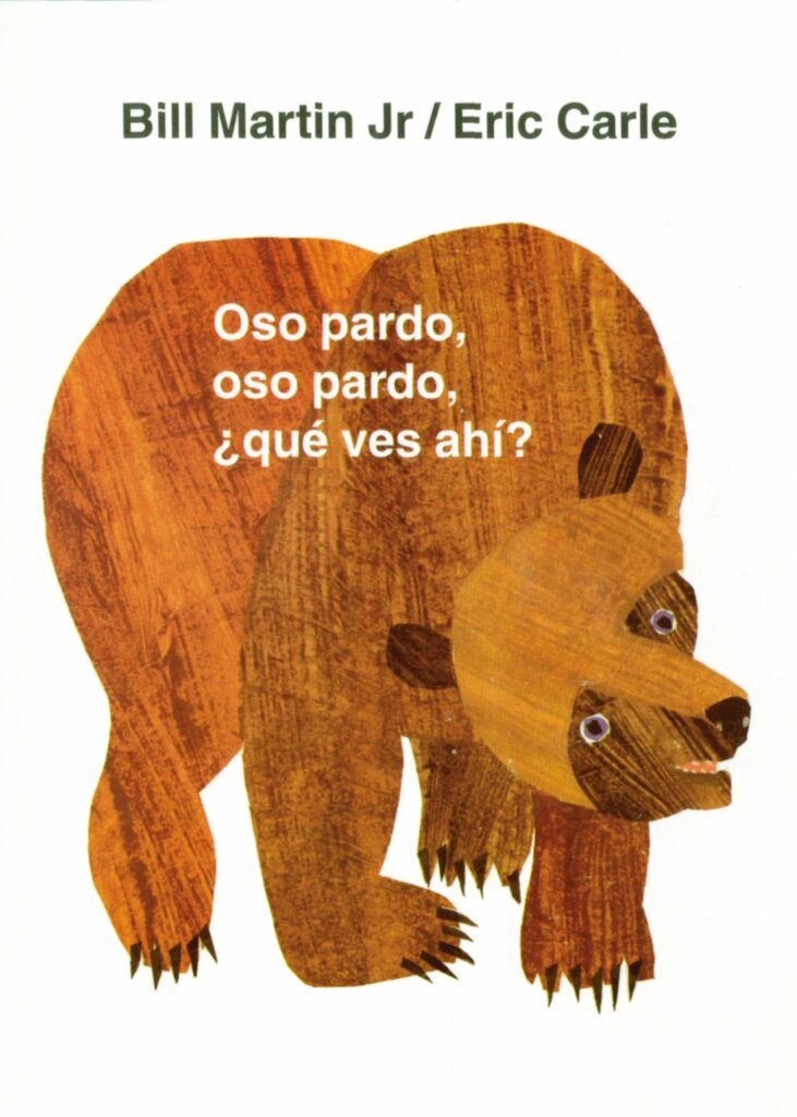 Oso pardo, oso pardo, ¿qué ves ahi? Por Bill Martin Jr y Eric Carle