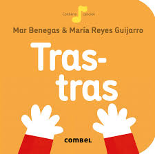 Tras-tras por Mar Benegas y María Reyes Guijarro